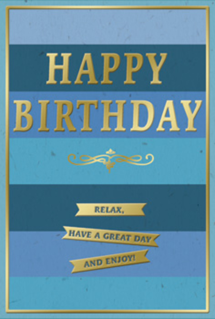 This beautifully balanced birthday card feels like a quiet celebration in paper form, much as a tranquil evening around Paddington Basin feels both peaceful and special. The backdrop is arranged in broad, horizontal stripes that flow seamlessly from one shade of blue to the next-starting with deep, inky navy at the top, sliding into royal and ocean blues, drifting through teal, and finally softening into pale, airy blues near the bottom edge. The effect is reminiscent of watching clouds move across the sky reflected in the canal waters, each layer calm but full of subtle character. Centred upon this blue foundation, the greeting HAPPY BIRTHDAY is rendered in striking gold capital letters. The text is embossed, so each letter is raised above the card's surface, catching the light in a gentle, almost velvety metallic sheen. The gold feels warm and sophisticated, never brash, lending the design an air of polished celebration. Just below the main heading, a graceful golden flourish unfurls, its curves echoing the loops of fine calligraphy, adding a touch of old-world charm. Underneath this flourish, three narrow golden banners are neatly stacked. Each ribbon is finely edged and slightly raised, giving the impression of separate gold strips carefully arranged by hand. Together, they spell out the comforting birthday sentiment: Relax, have a great day and enjoy! These words sit harmoniously within the design, like a soft-spoken reminder to slow down and savour the day. A slim gold border lines the perimeter of the card, framing the blue stripes and golden elements as though they were a carefully composed painting. Pictured in a real setting, this card might stand beside a fresh bouquet from Paddington Flowers, its blues and golds echoing the tranquil, reflective mood of the neighbourhood on a cherished birthday morning.